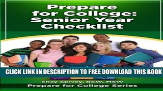 Collection Book Prepare for College: Senior Year Checklist (Volume 4)