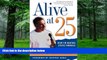 Big Deals  Alive at 25: How I m Beating Cystic Fibrosis (Understanding Health and Sickness