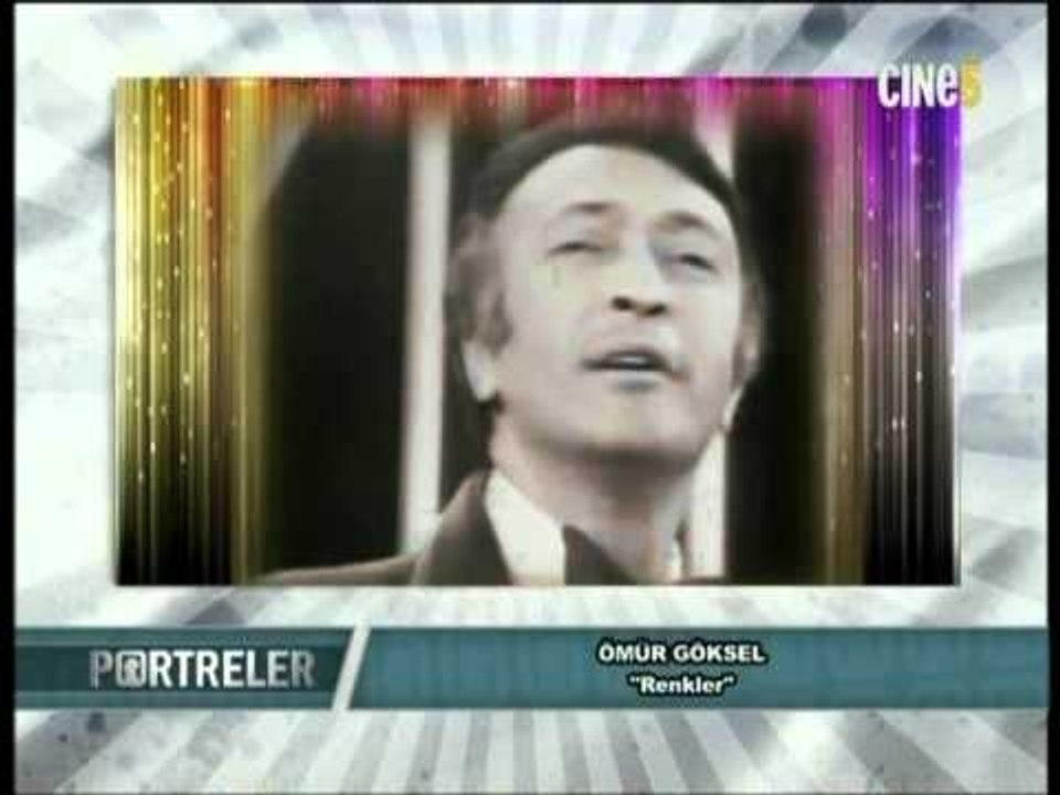 ÖMÜR GÖKSEL-  PORTRELER 2. BÖLÜM
