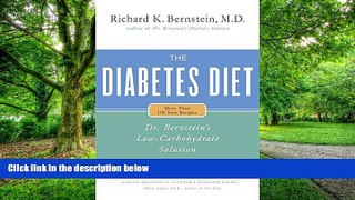 Big Deals  The Diabetes Diet: Dr. Bernstein s Low-Carbohydrate Solution  Best Seller Books Most