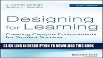 Collection Book Designing for Learning: Creating Campus Environments for Student Success
