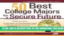 Collection Book 50 Best College Majors for a Secure Future (Jist s Best Jobs)