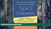 Big Deals  Everything You Need to Know to Manage Type 2 Diabetes: Simple Steps for Surviving and