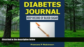 Big Deals  Diabetes Journal: Keep Record of Blood Sugar  Free Full Read Most Wanted
