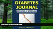 Big Deals  Diabetes Journal: Keep Record of Blood Sugar  Free Full Read Most Wanted