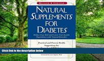 Big Deals  Natural Supplements for Diabetes: Practical and Proven Health Suggestions for Types 1