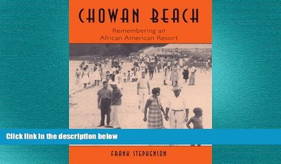 READ book  Chowan Beach: Remembering an African American Resort (Vintage Images)  BOOK ONLINE