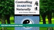 Big Deals  Controlling Diabetes Naturally With Chinese Medicine (Healing With Chinese Medicine)