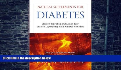 Big Deals  Natural Supplements for Diabetes: Reduce Your Risk and Lower Your Insulin Dependency