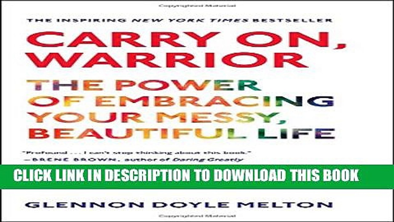[PDF] Carry On, Warrior: The Power of Embracing Your Messy, Beautiful Life Full Colection