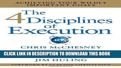 [PDF] The 4 Disciplines of Execution: Achieving Your Wildly Important Goals Full Online