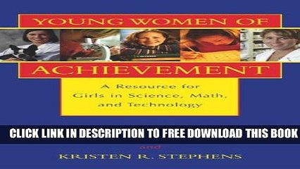 Collection Book Young Women of Achievement: A Resource for Girls in Science, Math, and Technology