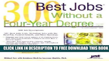 New Book 300 Best Jobs Without a Four-Year Degree (Best Jobs)
