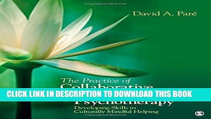 [Read] The Practice of Collaborative Counseling and Psychotherapy: Developing Skills in Culturally
