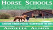 Collection Book Horse Schools: The International Guide to Universities, Colleges, Preparatory and