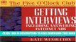 Collection Book Getting Interviews (Five O Clock Club Series)