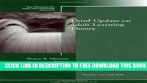 New Book Third Update on Adult Learning Theory: New Directions for Adult and Continuing Education,