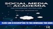 New Book Social Media in Academia: Networked Scholars