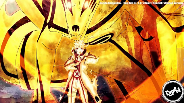 [Drum & Bass] Naruto Shippuden - Blue Bird (DJ A.H.’s Remix) Special Extended Version