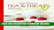 [PDF] Tiny Book of Tea   Treats: Delicious Recipes for Special Times Full Online