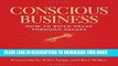 [Read] Conscious Business: How to Build Value through Values Free Books
