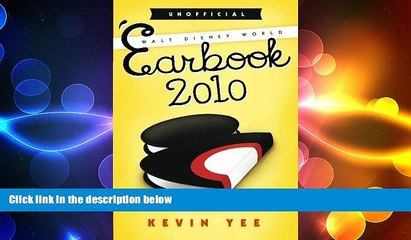 READ book  Unofficial Walt Disney World  Earbook 2010: One Fan s Review in Pictures  FREE BOOOK