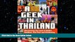 Free [PDF] Downlaod  A Geek in Thailand: Discovering the Land of Golden Buddhas, Pad Thai and