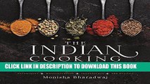 [PDF] The Indian Cooking Course: Techniques - Masterclasses - Ingredients - 300 Recipes Full