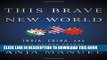 [Read] This Brave New World: India, China and the United States Ebook Free