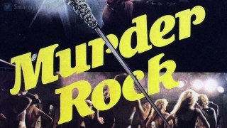 Murder Rock - 31 Horror Movies in 31 Days - Episode 31