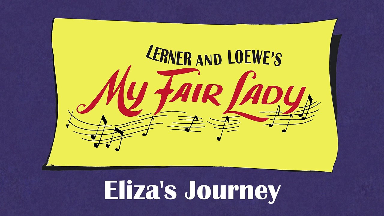 MY FAIR LADY JULIE ANDREWS ON ELIZA'S JOURNEY
