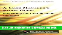 [PDF] A Case Manager s Study Guide: Preparing for Certification Full Colection