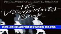 New Book The Viewpoints Book: A Practical Guide to Viewpoints and Composition