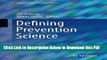 [Read] Defining Prevention Science (Advances in Prevention Science) Popular Online