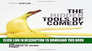New Book The Hidden Tools of Comedy: The Serious Business of Being Funny
