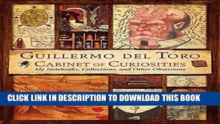 Collection Book Guillermo del Toro Cabinet of Curiosities: My Notebooks, Collections, and Other