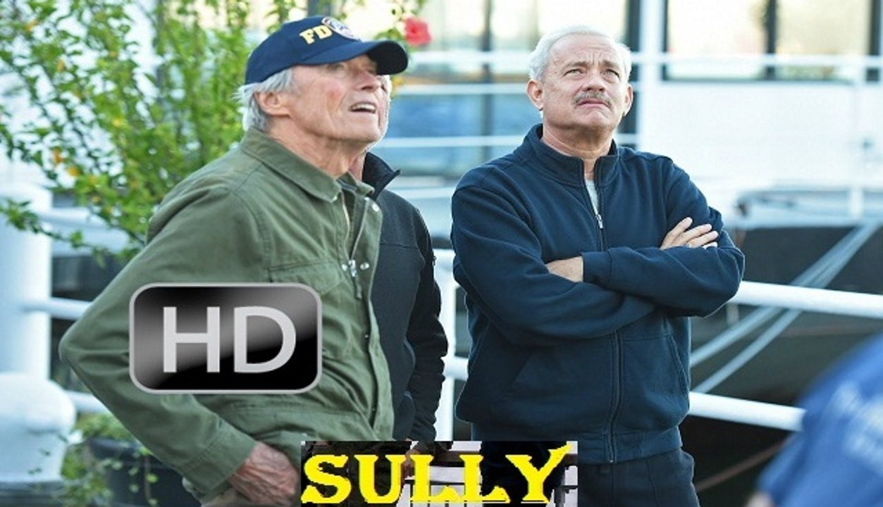 Sully Full "HD" Movie Streaming