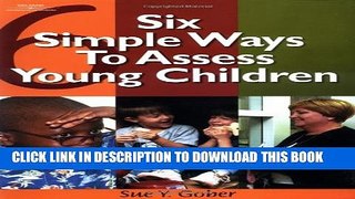 [PDF] Six Simple Ways to Assess Young Children Full Collection