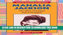 [PDF] Mahalia Jackson: The Voice of Gospel and Civil Rights (African-American Biographies