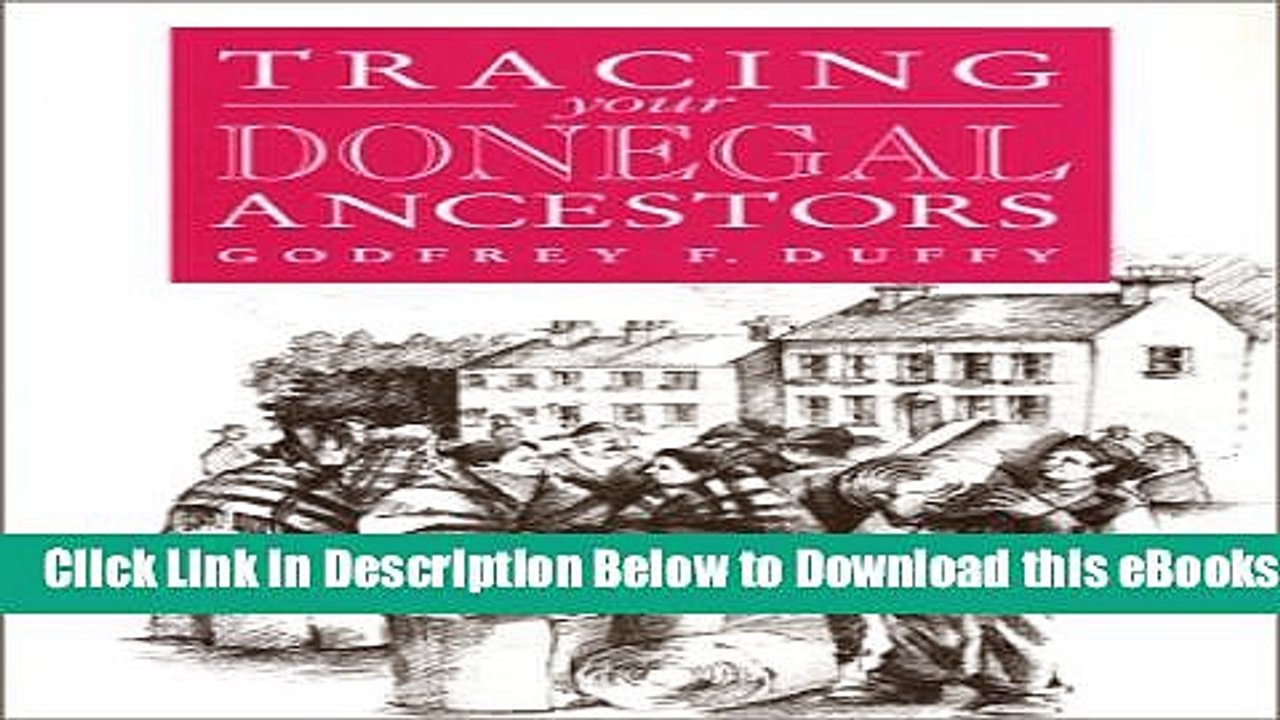 [Reads] A Guide to Tracing your Donegal Ancestors Online Ebook