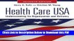 [Read] Health Care USA: Understanding Its Organization and Delivery, Seventh Edition Popular Online
