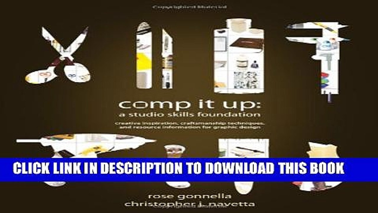 [Read PDF] Comp It Up: A Studio Skills Foundation Download Free