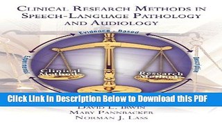 [Read] Clinical Research Methods in Speech-language Pathology And Audiology Free Books