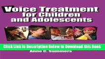 [Reads] Voice Treatment for Children   Adolescents Online Books