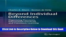 [Best] Beyond Individual Differences: Organizing Processes, Information Overload, and Classroom