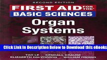 [Reads] First Aid for the Basic Sciences: Organ Systems, Second Edition (First Aid Series) Online