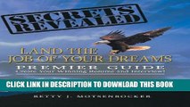[Read PDF] Secrets Revealed: Land the Job of Your Dreams: Premier Guide Create Your Winning Resume