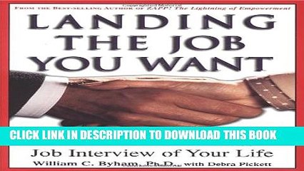 [Read PDF] Landing the Job You Want: How to Have the Best Job Interview of Your Life Download Online