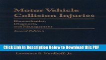 [PDF] Motor Vehicle Collision Injuries: Biomechanics, Diagnosis, And Management Full Online