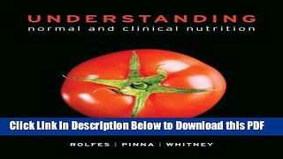 [Read] Understanding Normal and Clinical Nutrition Ebook Free